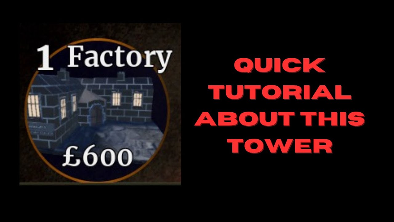 Factory | Napoleonic Tower Defense