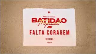 Pabllo Vittar & Taty Girl - Falta Coragem (Versão Karaokê)