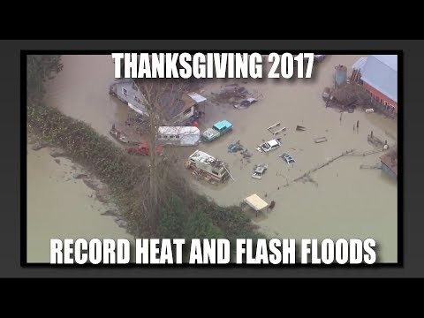 Thanksgiving 2017: Record Heat and Flash Floods