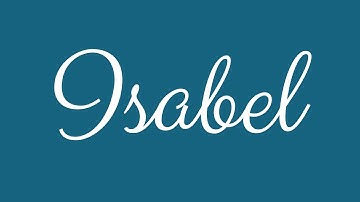 Learn how to Sign the Name Isabel Stylishly in Cursive Writing