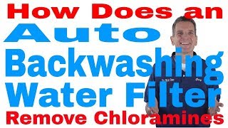How Does a Whole House Water Filter Work to Remove Chloramines