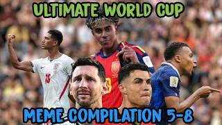 ⚽ Ultimate World Cup Meme Compilation (Parts 5–8) 😂🏆
