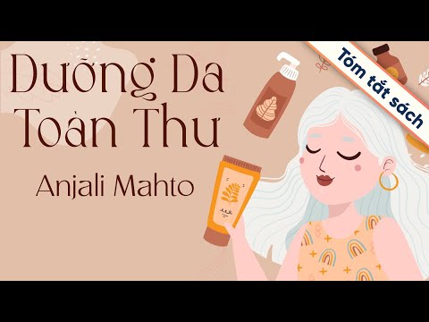 [Tóm Tắt Sách] Dưỡng Da Toàn Thư - youtube