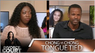 Chong Vs. Chong: Tongue Tied