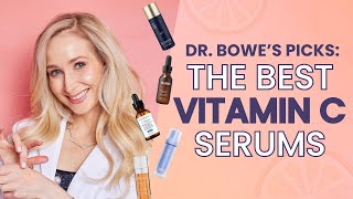 THE BEST VITAMIN C PRODUCTS FOR YOUR SKIN | DERMATOLOGIST RECOMMENDED