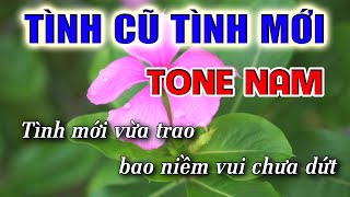 Tình Cũ Tình Mới Karaoke Tone Nam - Beat Karaoke Nhạc Sống Chất Lượng Cao - Hát Mê Ngay