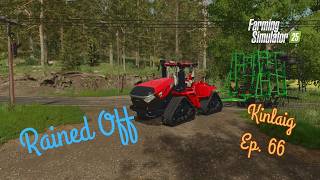 Kinlaig | Ep 66: Rained Off | Farm Sim 25 | Survival | Role Play | PS5
