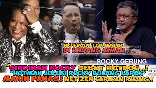 INI BUKTI VIDEO KALAU HOTMAN PARIS TAK MAMPU DEBAT DG ROCKY GERUNG,.!! TAK DATANG UNDANGAN AIMAN,.!!