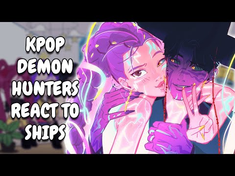 KPop Demon Hunters React To Ships Gacha React