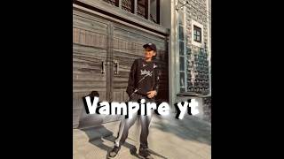 vampire yt new editing video viral 😯