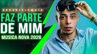 Tuto  Faz Parte De Mim mc Tuto A Nova  2026