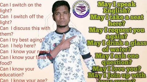 May I + V1/and Can I + V1 pattern explain with Rohingya language by Anuwer