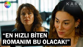 Yosun geçmişini romana yazdı! | Kara 3. Bölüm