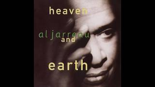 Al Jarreau. In The Spotlight. Heaven and Earth