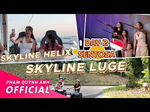 Gia Đình Phạm Quỳnh Anh khám phá Skyline Luge & Helix | Ngày thứ 2 chơi quên lối về ở Sentosa