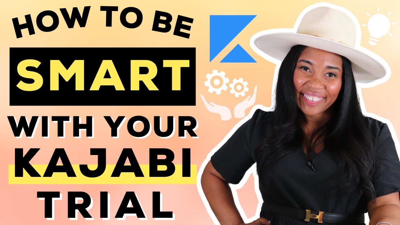 How To Be SMART with your Kajabi Trial