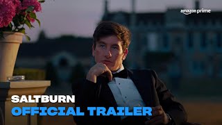 Saltburn Official Trailer Amazon Prime