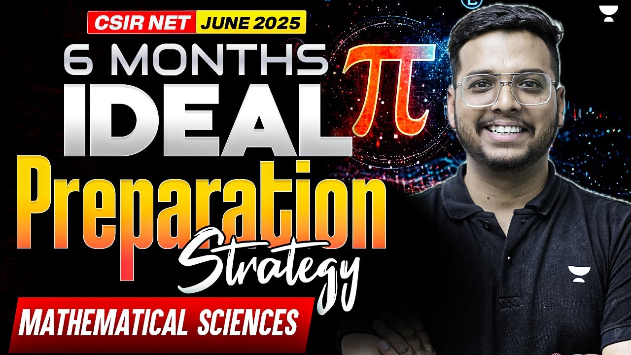 CSIR NET Maths June 2026 | 6 Months Ideal Preparation Strategy for CSIR ...