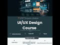 UIUX Design Course In Lahore, Punjab Pakistan