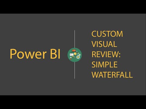 Power BI Custom Visual Review: Simple Waterfall (can Microsoft hold its own???)