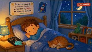 43. Salmos 4:8; Canción para Dormir; Dios Cuida de Ti; Psalm 4:8; Bedtime Bible Song; Kids lullaby