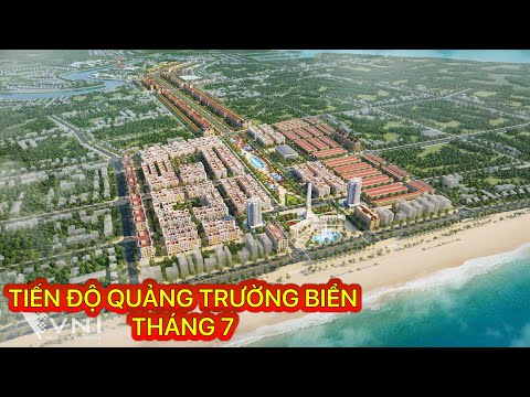 Video Tiến Độ Thi Công Quảng Trường Biển T7-2022 | Trọng Báu... - youtube