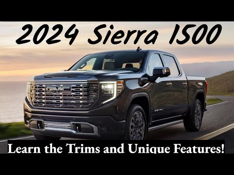 2024 GMC Sierra 1500: Trims, Key Features, & More!