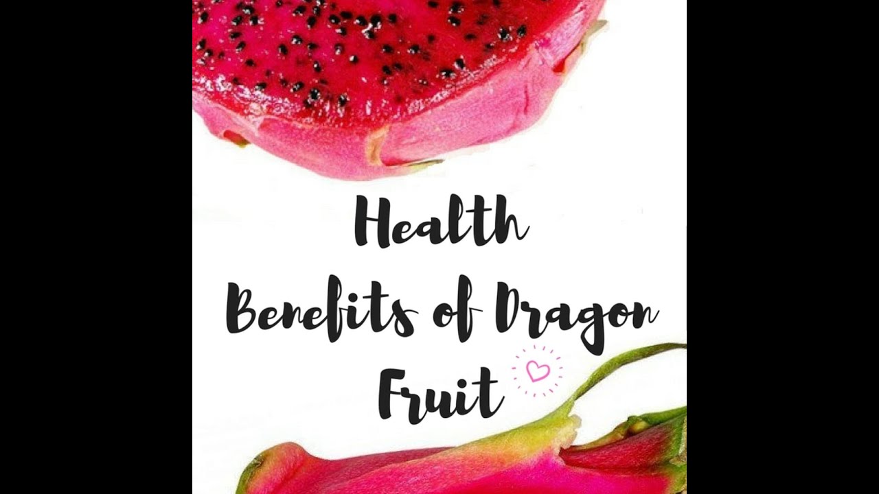 What Is Dragon Fruit Good For? 6 Health Benefits of Dragon Fruit YouTube