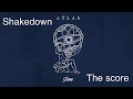 Shakedown Lyrics - The Score