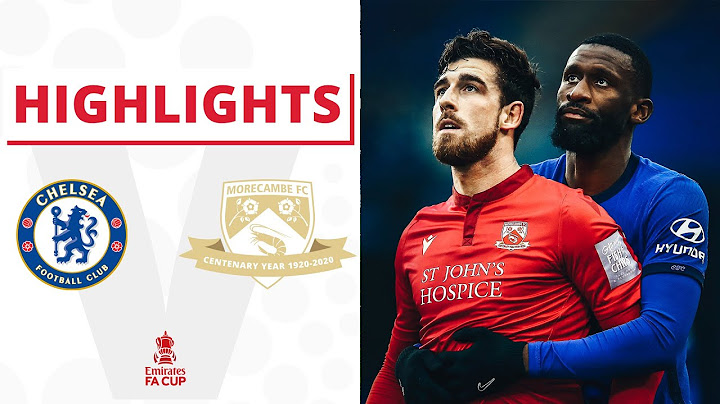 HIGHLIGHTS | Chelsea v Morecambe