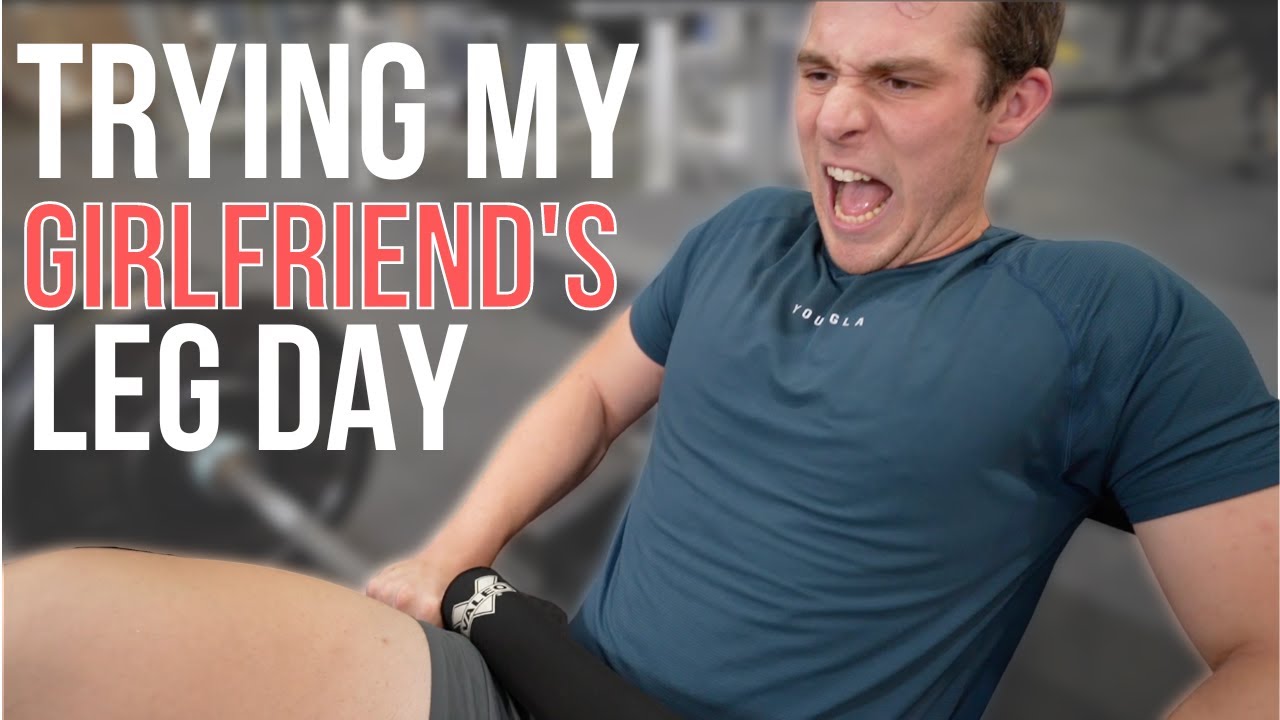 I Tried My Girlfriend's Leg Day Workout | Vlog 05/30 - YouTube
