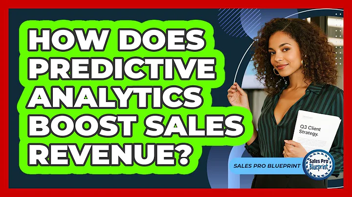 How Does Predictive Analytics Boost Sales Revenue? - Sales Pro Blueprint