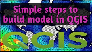 Simple steps to build model in QGIS : QGIS model builder