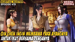 QIN CHEN KEMBALI BERTEMU DENGAN TEMAN TEMANNYA - Alur Cerita Martial Master Bagian 147 Sub indo