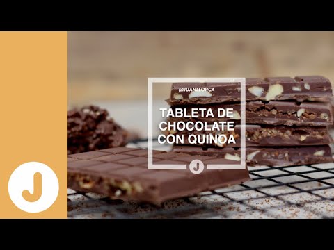 COMO HACER UNA TABLETA DE CHOCOLATE CON QUINOA Y FRUTOS SECOS - Juan Llorca