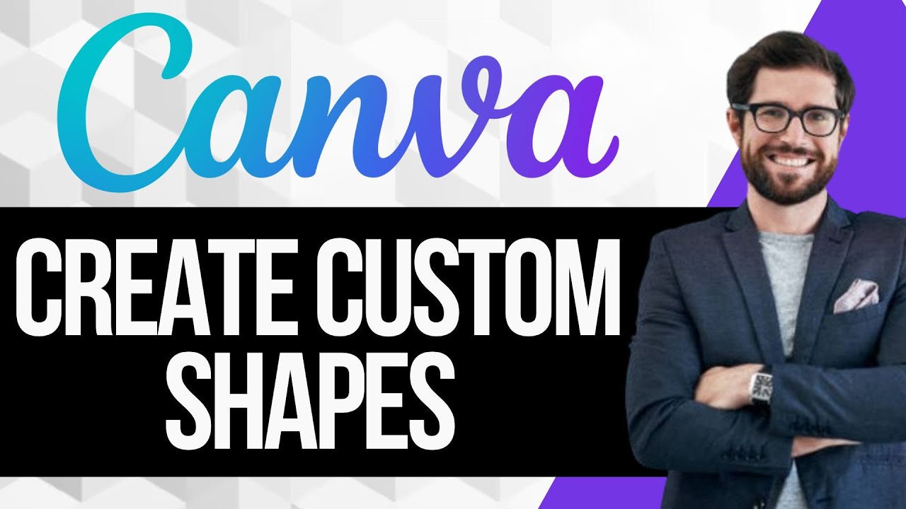 How to Create Custom Shapes in Canva | Full Tutorial 2024