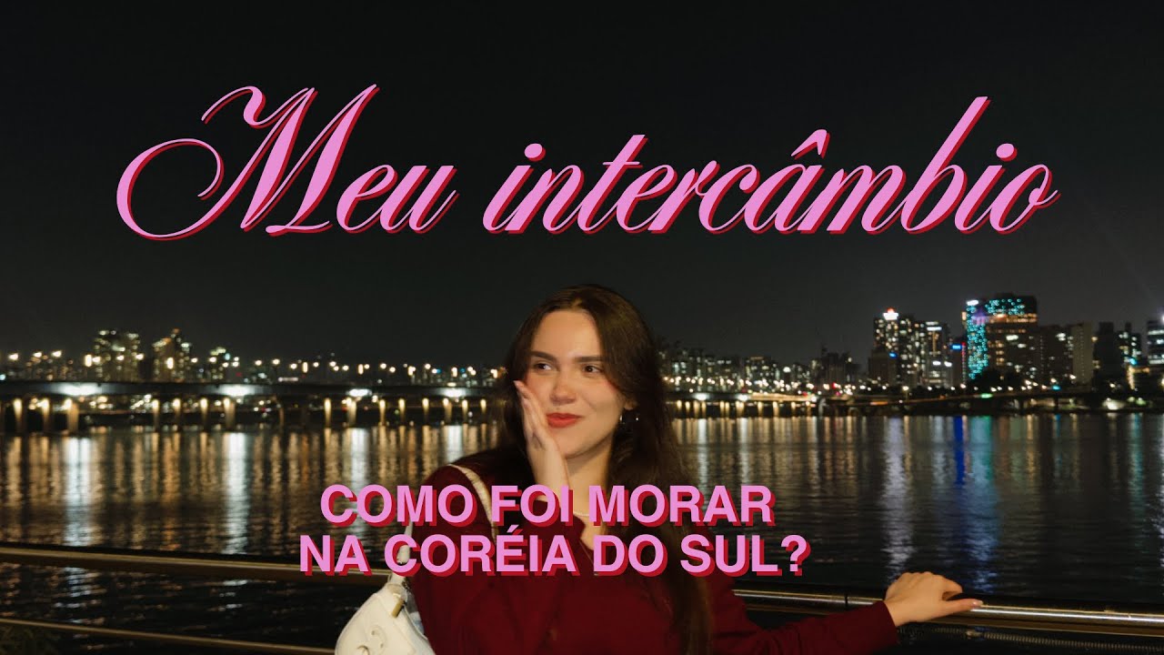 Рассказ о моей программе обмена в Южной Корее: что бы я хотела, чтобы мне кто-нибудь рассказал!