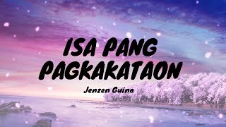Video thumbnail of "Isa Pang Pagkakataon Lyrics -Jenzen Guino"