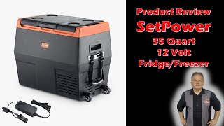 Product Review - Setpower 35 Quart 12 Volt Mobile Cooler Freezer