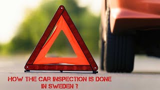 Car Inspection In Sweden
