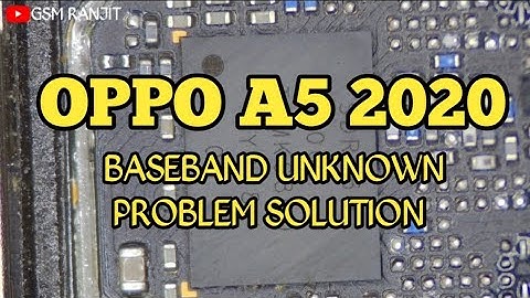 OPPO A5 2020 BASEBAND UNKNOWN PROBLEM SOLUTION ✅ @GSM_RANJIT