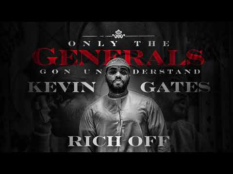 Kevin Gates – Rich Off [Official Audio]
