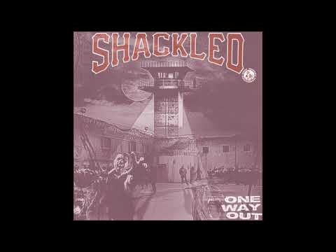 Shackled — Shackled - One Way Out 2020 (Full EP)