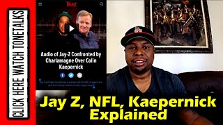 Jay Z, NFL Partnership, and  Kaepernick Explained