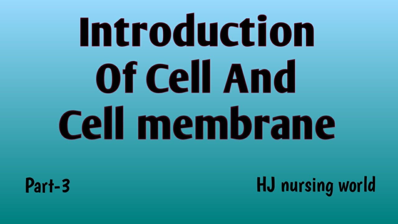 Introduction Of Cell And Cell Membrane?/ cell or cell membrane kya hota