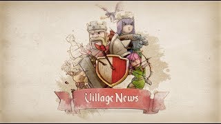 Clash of Clans: Village News #1 Clash of Clans: Village News #1