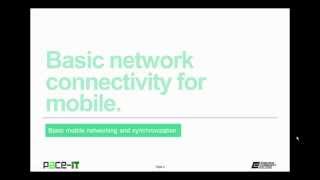 PACE-IT: Basic Mobile Networking and Synchronization