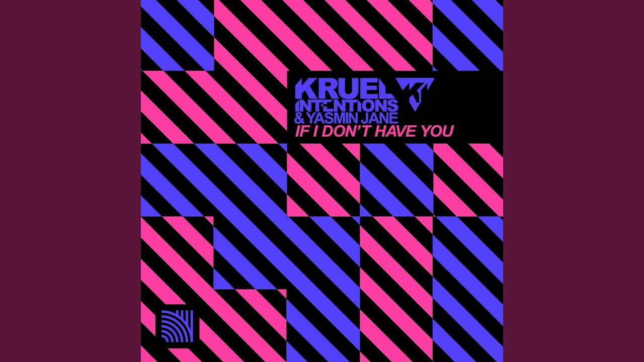 If I Don't Have You (Extended Mix)