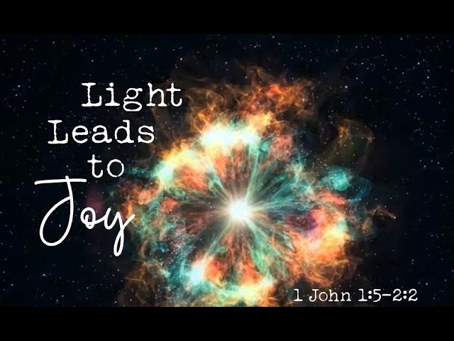 Worship 7/5/26 “Light Leads to Joy"