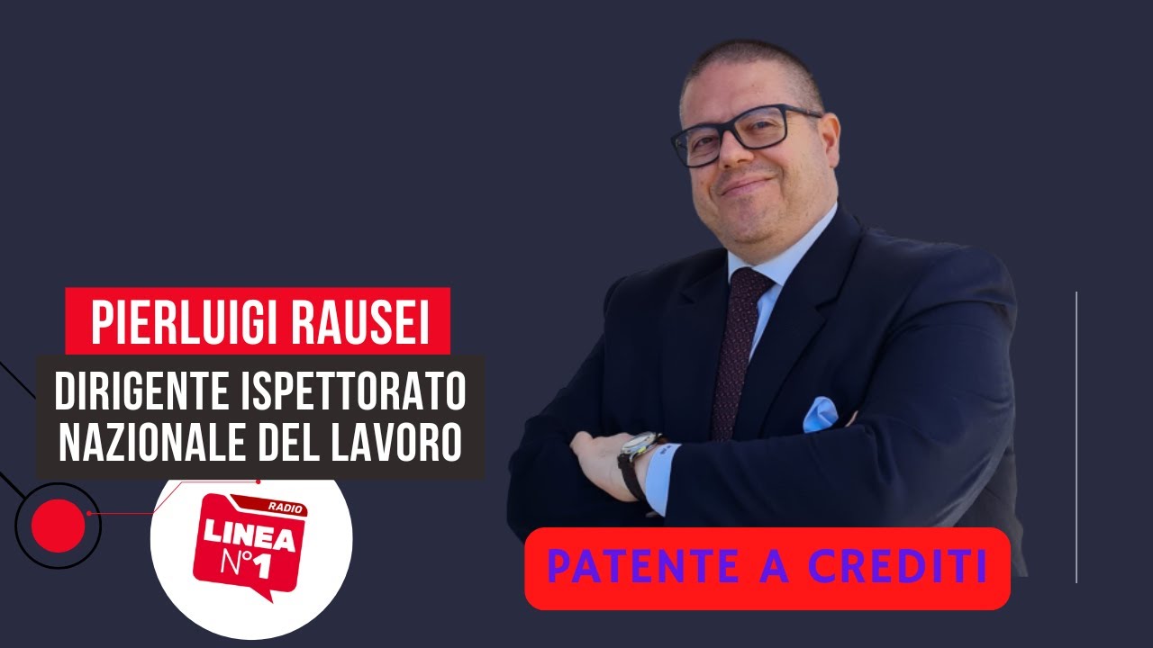 PATENTE A CREDITI: Parole di Lavoro con Pierluigi Rausei